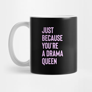 DRAMA QUEEN - Pink collector design Mug